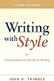 Writing with Style: Conversations on the Art of Writing (3rd Edition)