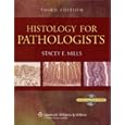 Histology for Pathologists by Stacey E Mills