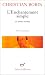 L'Enchantement simple et autres textes