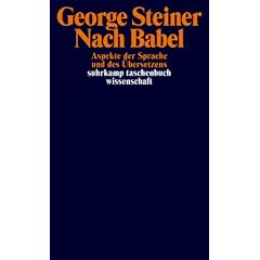 Nach Babel: Aspekte der Sprache und des �bersetzens (suhrkamp taschenbuch wissenschaft)
