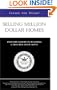 Inside the Minds: Selling Million Dollar Homes--Industry Leaders on Becoming a Tier 1 Real Estate Agent