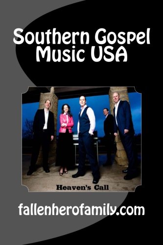 Southern Gospel Music USA: Heaven's Call