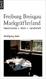 Freiburg, Breisgau, Markgr�flerland: Gastronomie & Heimatkunde