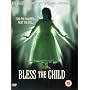 Bless The Child [DVD] [2001]