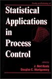 Review CRC  / Statistical Applications in Process Control (Quality and Reliability Series , No 47)