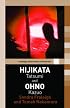 Hijikata Tatsumi and Ohno Kazuo (Routledge Performance Practitioners)