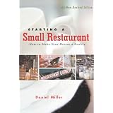 Starting a Small Restaurant - Revised Edition: How to Make Your Dream a Reality (Non)