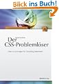 Der CSS-Probleml�ser: �ber 100 L�sungen f�r Cascading Stylesheets