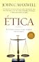 Etica: La Unica Regla Para Tomar Decisiones (Spanish Edition)