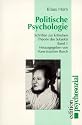 Werkausgabe: Politische Psychologie. Schriften zur kritischen Theorie des Subjekts 1: Bd I