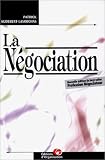 Revue Editions d'Organisation  / La Négociation