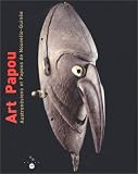 Revue Musées de Marseille  / L'art papou : Austronésiens et Papous de Nouvelle-Guinée