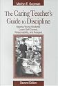 The Caring Teacher's Guide to Discipline, Second Edition