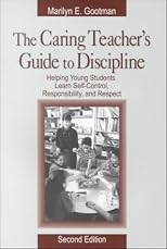 The Caring Teacher's Guide to Discipline, Second Edition
