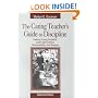 The Caring Teacher's Guide to Discipline: Helping Young Students Learn Self-Control, Responsibility, and Respect