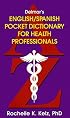 Delmar's English and Spanish Pocket Dictionary for Health Professionals