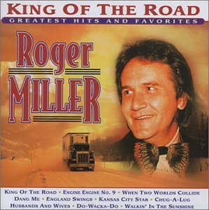 CD-Charts  Music : Roger Miller - King of the Road: Greatest Hits & Favorites