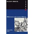 Bildersturm und stramme Haltung. Texte 1968 - 1996. FUNDUS Bd. 155