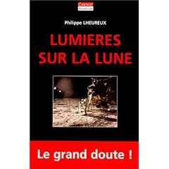 Lumi�res sur la Lune : La NASA a t-elle menti ?