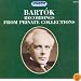 Bart�k - Recordings from Private Collections