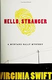Hello, Stranger (Mustang Sally Mysteries)