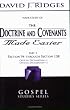 Doctrine and Covenants Made Easier: Part 3