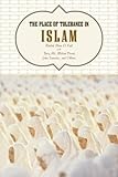 The Place of Tolerance in Islam