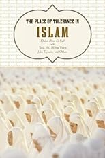 The Place of Tolerance in Islam