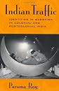 Indian Traffic: Identities in Question in Colonial and Postcolonial India