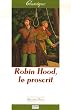 Robin Hood le proscrit
