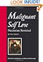 Malignant Self-Love: Narcissism Revisited
