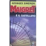 Maigret e il castellanodi Georges Simenon