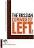 The Russian Communist Left 1918-30