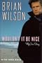 Wouldn't It Be Nice: My Own Story