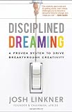 Disciplined Dreaming