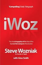 I, Woz: Computer Geek to Cult Icon - Getting to the Core of Apple's Inventor