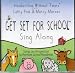 Get Set for School Sing Along
