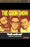 The Goon Show, Volume 14: Needle Nardle Noo
