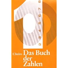 Das Buch der Zahlen. Das klassische Werk der mantischen Numerologie