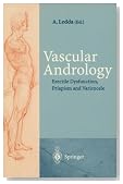 Vascular Andrology: Erectile Dysfunction, Priapism and Varicocele
