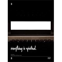 Everything Is Spiritual