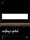 Everything is Spiritual