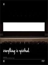 Streaming Everything Is Spiritual Online.