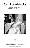 Produkt-Bild: Sri Aurobindo - Leben und Werk