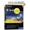 Das Praxisbuch Digitale Panoramafotografie: Der Intensiv-Workshop zur Panoramafotografie!: Das umfassende Handbuch zur digitalen Panoramafotografie mit anschaulichen Beispielen! (Galileo Design)