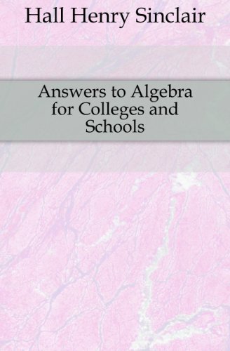 Answers to Algebra for Colleges and Schools