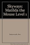 Matilda the mouse