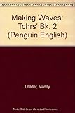 Making waves 2. Teacher's book