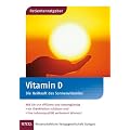 Vitamin D - Die Heilkraft des Sonnenvitamins