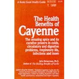 The Health Benefits of Cayenne